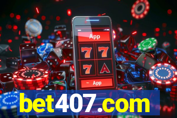 bet407.com