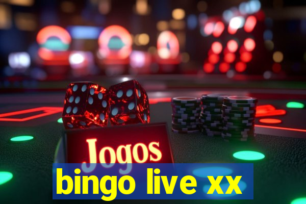 bingo live xx