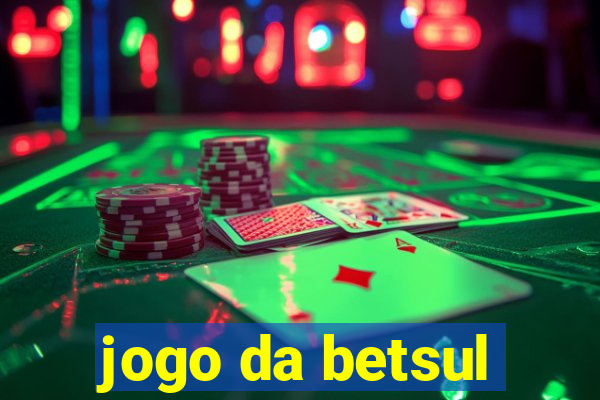 jogo da betsul