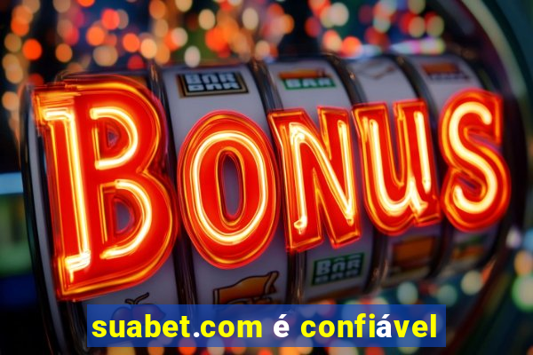 suabet.com é confiável