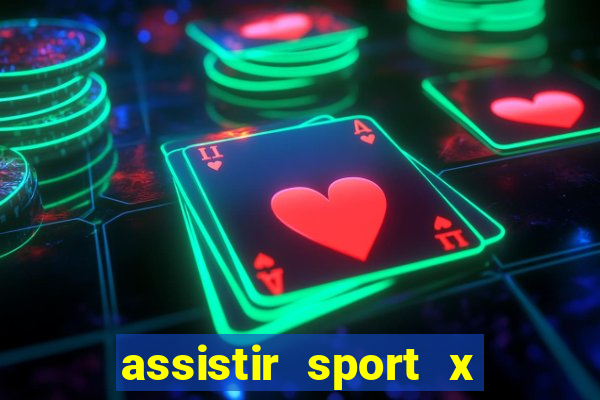 assistir sport x ponte preta