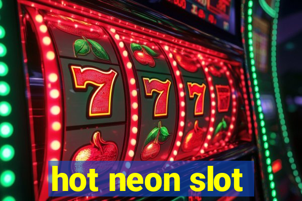 hot neon slot