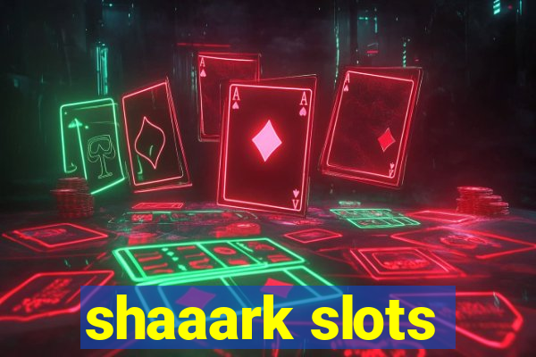 shaaark slots