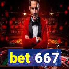 bet 667