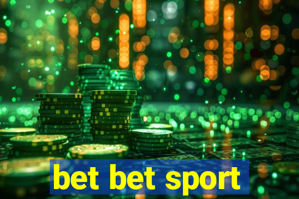 bet bet sport