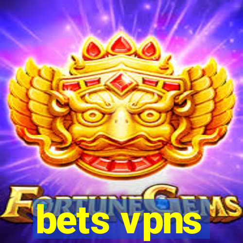 bets vpns