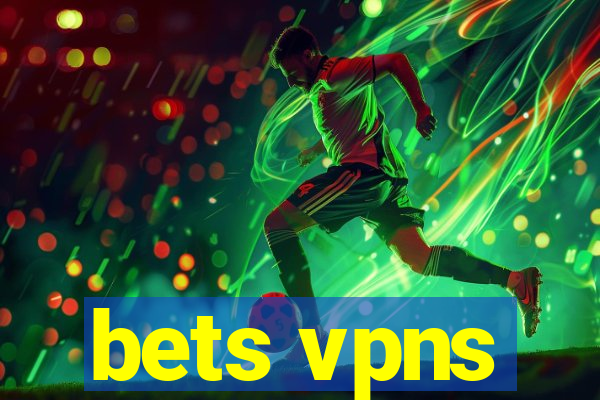 bets vpns