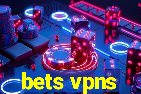 bets vpns