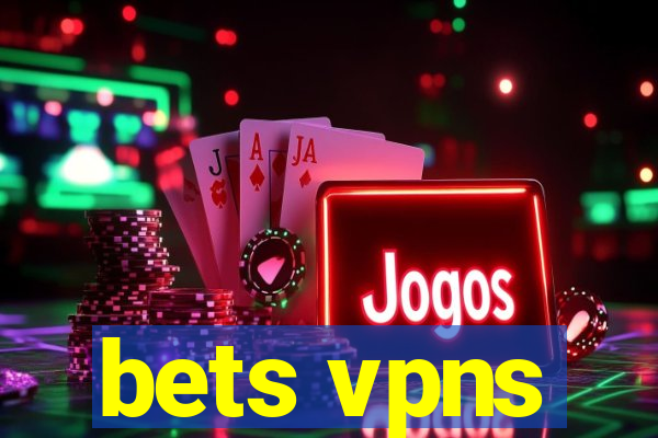 bets vpns