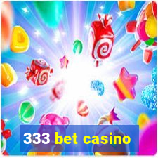 333 bet casino