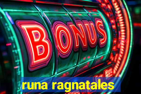 runa ragnatales