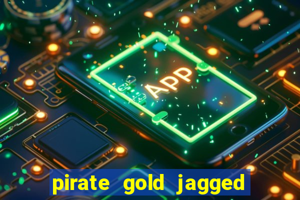 pirate gold jagged alliance 3