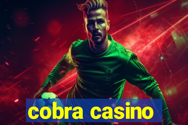 cobra casino