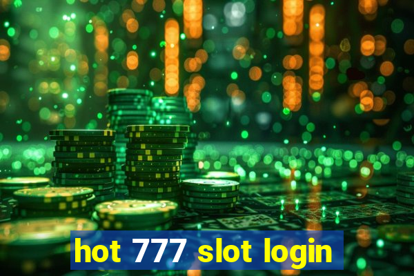 hot 777 slot login