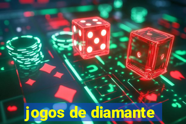 jogos de diamante