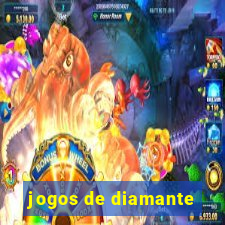 jogos de diamante