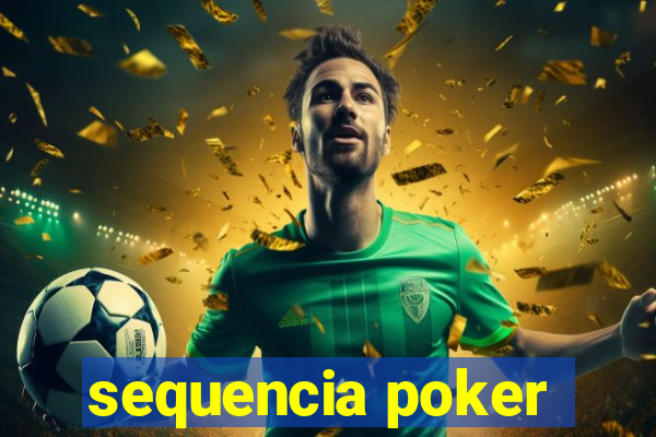 sequencia poker