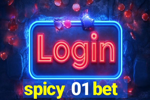 spicy 01 bet