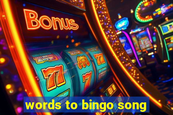 words to bingo song