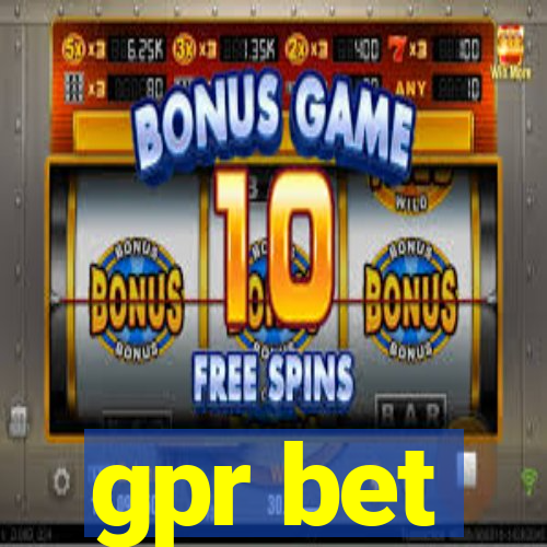 gpr bet