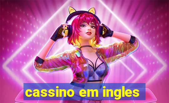 cassino em ingles