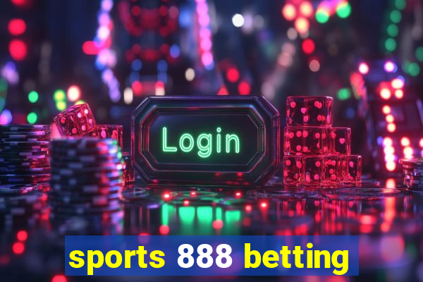 sports 888 betting