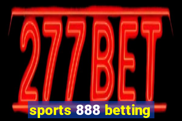 sports 888 betting