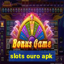 slots ouro apk