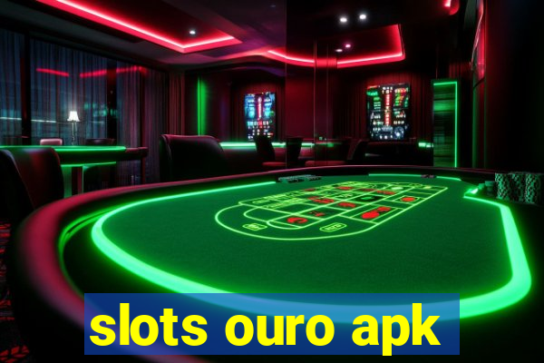 slots ouro apk