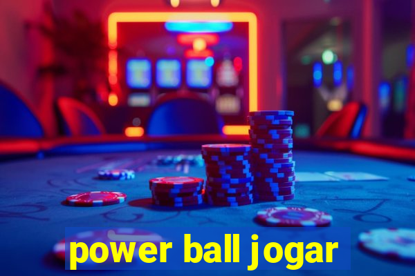 power ball jogar