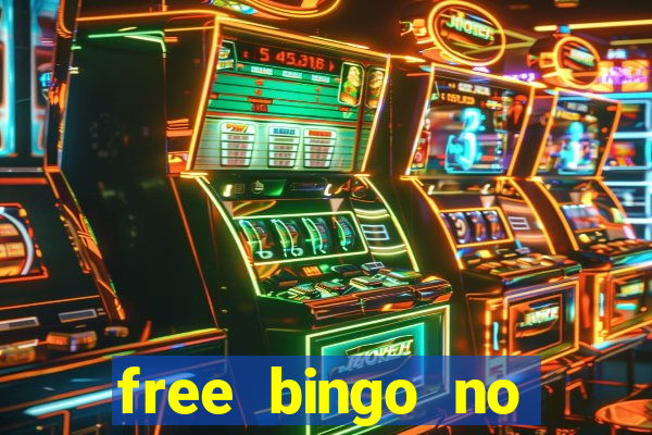 free bingo no deposit no wagering