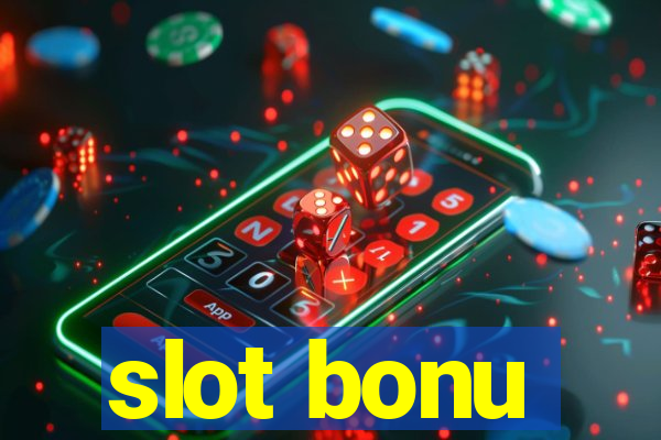 slot bonu