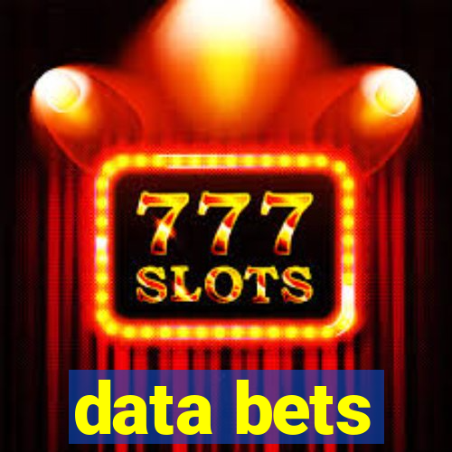 data bets