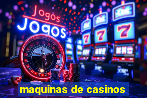 maquinas de casinos