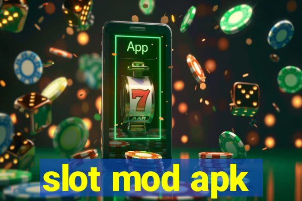 slot mod apk