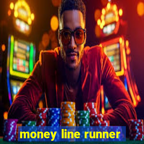 money line runner