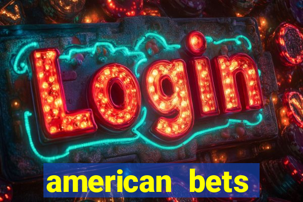 american bets apostas online