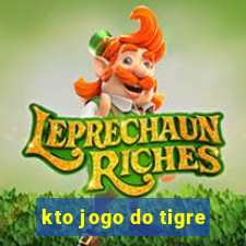 kto jogo do tigre