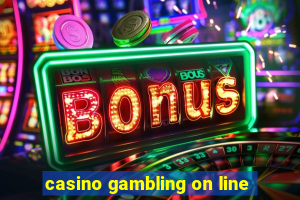 casino gambling on line