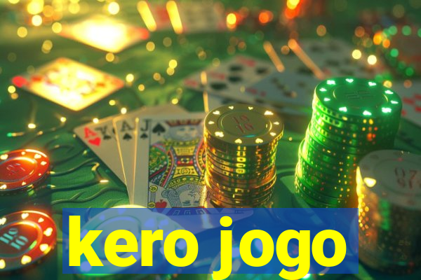 kero jogo