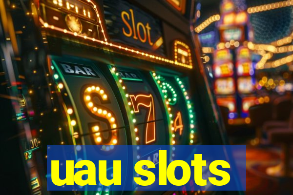 uau slots