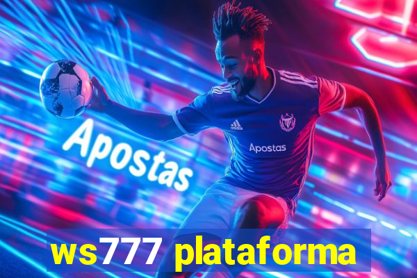 ws777 plataforma