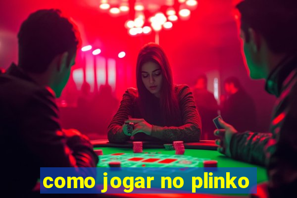 como jogar no plinko