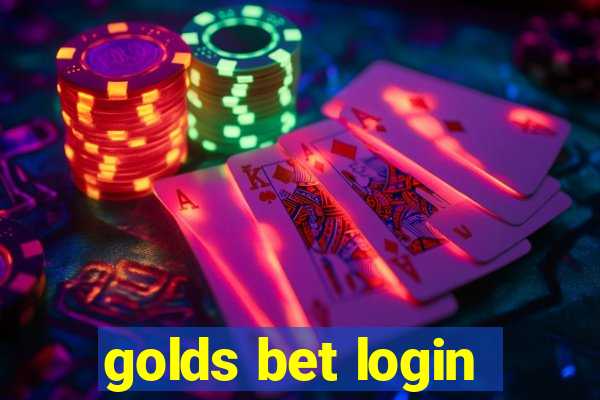 golds bet login