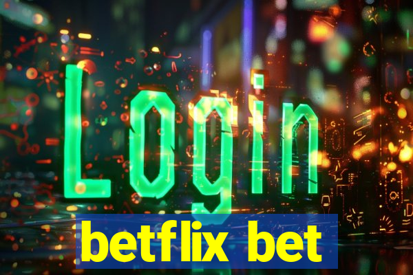 betflix bet