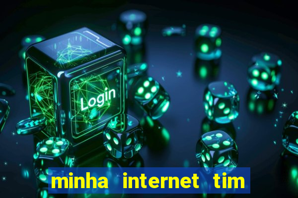 minha internet tim beta acabou como contratar mais