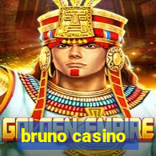 bruno casino