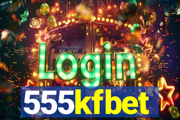 555kfbet