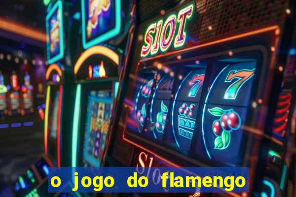 o jogo do flamengo vai passar na globoplay