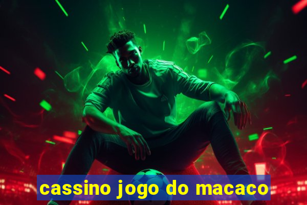 cassino jogo do macaco